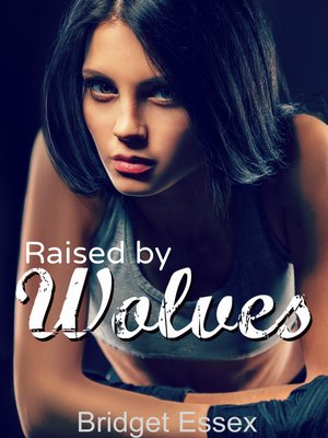 cover image of Raised by Wolves